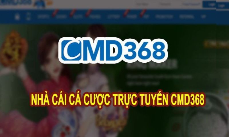 Link vào CMD368 - Đánh giá chi tiết nhà cái CMD368 mới nhất 2022